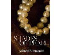 Shades of Pearl: Volume 1 (The Pearl Series)