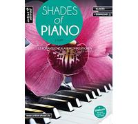 Shades of Piano: 12 romantische Klavierkompositionen - mittelschwer arrangiert (inkl. Download)