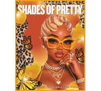Shades Of Pretty Coloring Book: Bold & Easy Fashion Coloring Book