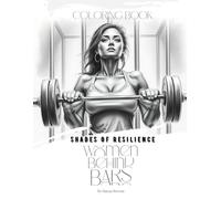 Shades of Resilience: Women Behind Bars: Coloring Book