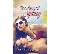 Shades of Sydney: A Sydney West Novel, Book 1 (The Sydney West Trilogy)