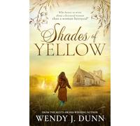 Shades of Yellow: Who better to write about a betrayed woman than a woman betrayed?