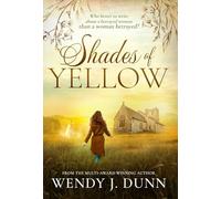 Shades of Yellow: Who better to write about a betrayed woman than a woman betrayed?
