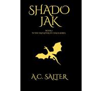 Shadojak: The Daughter of Chaos: Volume 2