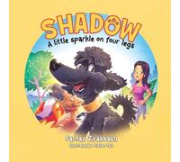 Shadow - A Little Sparkle on Four Legs