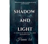 Shadow And Light: 1 (The Emerald and Mist)