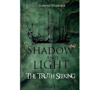 Shadow And Light: The Truth Seeking: 0.5 (The Emerald and Mist)