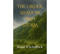 Shadow and Storm (The Order)