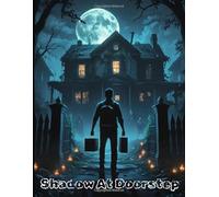Shadow at Doorstep: “When the Voice Calls, Do Not Open the Door”