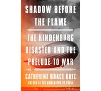 Shadow Before The Flame (ebook)