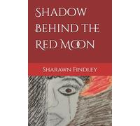 Shadow Behind the Red Moon