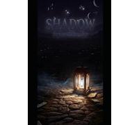 Shadow: Beyond the Slip