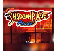 Shadow Blade: Reload (PC) Steam Key - GLOBAL