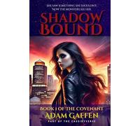 Shadow Bound: The Covenant, Book 1