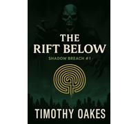 Shadow Breach: Book 1: The Rift Below