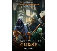 Shadow Cliff Curse: 1 (Tales of Tremlapan)