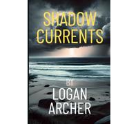 Shadow Currents (The Dark Tide)