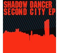 Shadow Dancer - Second City [Vinilo]