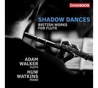 Adam Walker – Shadow Dances: British Works for Flute – CD – Importación USA