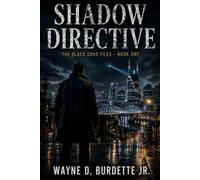 Shadow Directive (The Black Oaks Files)