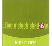 shadow, five o'clock - Misfit Toys