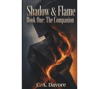 Shadow & Flame Book One: The Companion