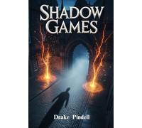 Shadow Games: A Sebastian Shadowmere Novel
