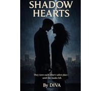 Shadow Hearts: They were each other's safest place.....untill the mask fell.