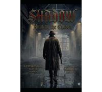 Shadow: Hunting The Chosen (A Peter Lucas Novel)