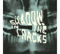 Shadow in the Cracks - Shadow in the Cracks [Vinilo]