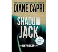 Shadow Jack Large Print Edition: The Hunt for Jack Reacher Series: 25