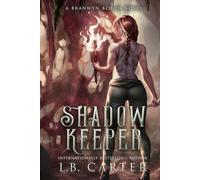 Shadow Keeper (Branwyn Blood: The Exiled Fae of Texas)