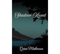 Shadow-Kissed (The Shadow-Bound Saga)