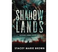 Shadow Lands (Savage Lands)
