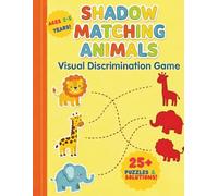 Shadow Matching Animals: Visual Discrimination Puzzles for Toddlers & Preschoolers (Ages 2-5) | Build Focus, Logic, and Pre-Reading Skills!