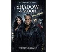 Shadow & Moon (Black & White)