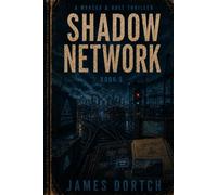 Shadow Network: A Mercer & Holt Series