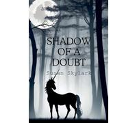 Shadow of a Doubt: 6 (In Shadow)