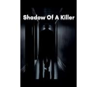 Shadow Of A Killer