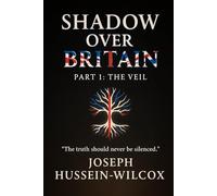 SHADOW OF BRITAIN: PART1 - THE VEIL