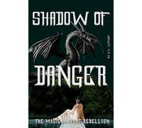 Shadow of Danger: The Masters Fight Rebellion