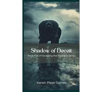 Shadow of Deceit: Book Five of Escaping the Madness