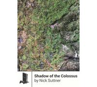 Shadow of the Colossus: Boss Fight Books #10