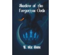 Shadow of the Forgotten Gods (The Threshold series)
