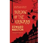 Shadow Of The Hangman (bow Street Rivals 1)