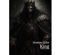 Shadow of the King