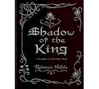 Shadow of the King (The Kingdom of Chandory)