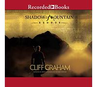 Shadow of the Mountain: Exodus: Exodus (The Shadow of the Mountain Series)