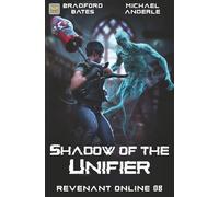 Shadow of the Unifier (Revenant Online)