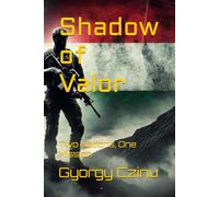 Shadow of Valor: Two Nations, One Mission